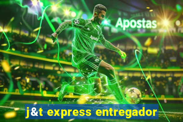 j&t express entregador